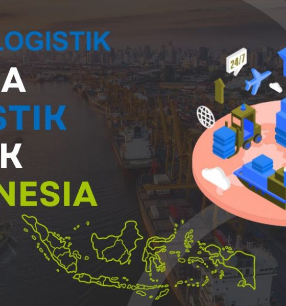 Berita Logistik untuk Indonesia